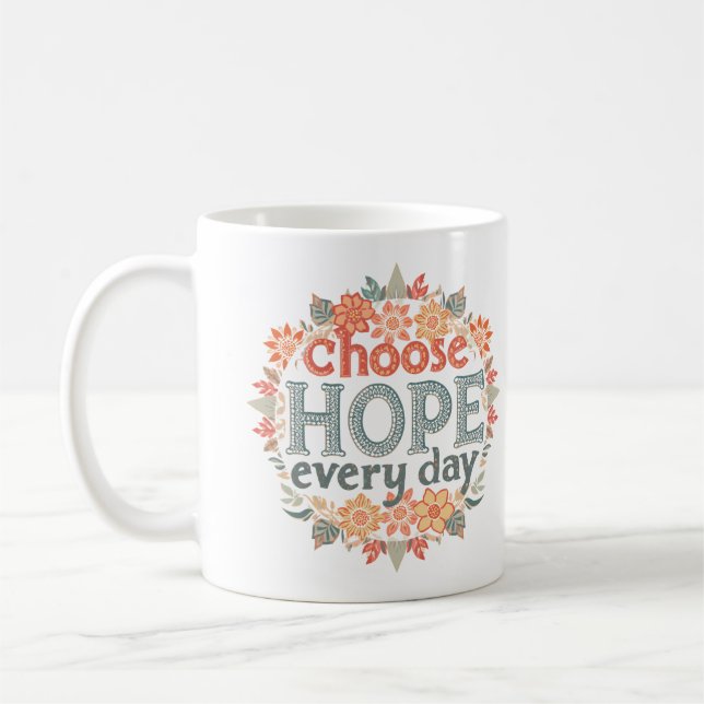 Välj Hopp Varje Dag Boho Inspirerande Kaffemugg (Vänster)