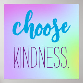 "Välj indness." Mjuk vacker övertoning Poster