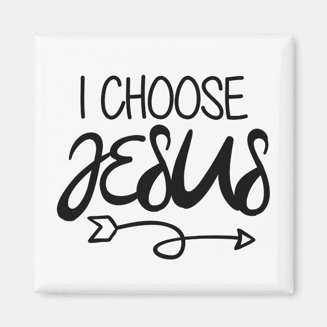 Välj Jesus Art Gospel Graphics Christian Art Quo Magnet (Framsidan)