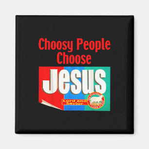 Välj Jesus Magnet
