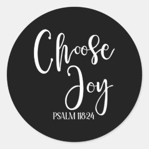 Välj Joy Psalm 11824-Religiösa Runt Klistermärke