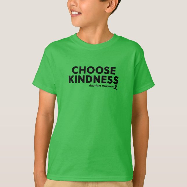 Välj Kindness Dwarfism Awareness T-Shirt (Framsida)