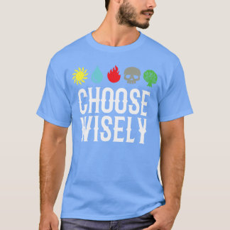 Välj Klokt Gamer Mana s Samlande Magi Roligt f T Shirt