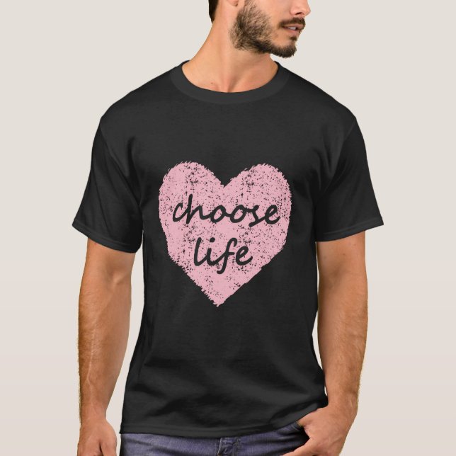 Välj Life Pro Life T Shirt (Framsida)