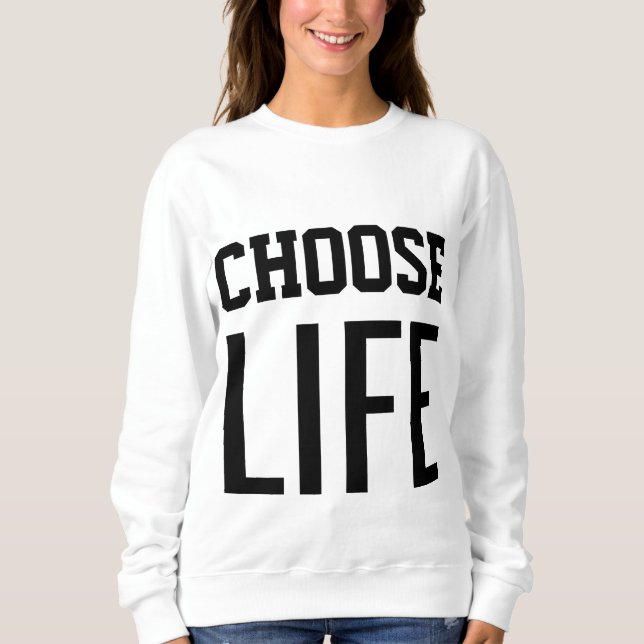VÄLJ LIV inspirerande sweetshirt  T Shirt (Framsida)