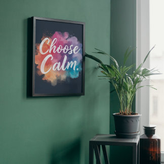 Välj lugn mindfulness livfulla färger poster