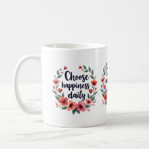 Välj lycka Daglig Blommigt Utandning Kaffemugg