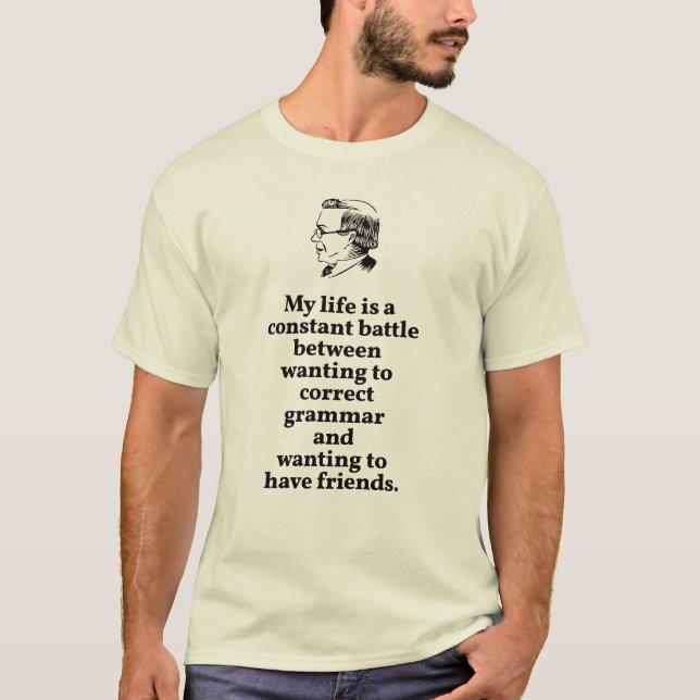 Välj mellan korrekt grammatik eller Vänstercitat T Shirt (Framsida)