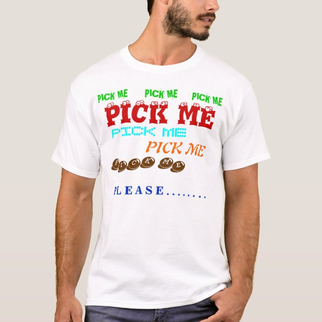 VÄLJ MIG T-SKJORTAN TEE SHIRT (Framsida)