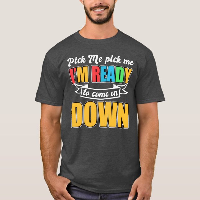 Välj Mig Välj Mig Game Show rolig T Shirt (Framsida)