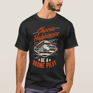 Välj om lyckan ska vara en pilottratt t shirt