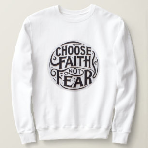 Välj tro, inte rädsla t shirt