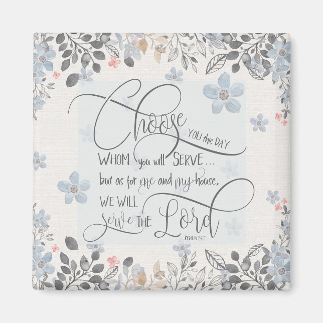 Välj vem du vill  - Joshua 24:15 Magnet (Framsidan)