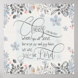 Välj vem du vill - Joshua 24:15 Poster