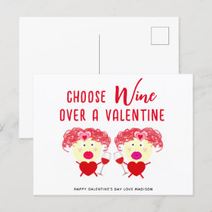 Välj Vin över en Valentine Funny Galentines Day Helg Vykort