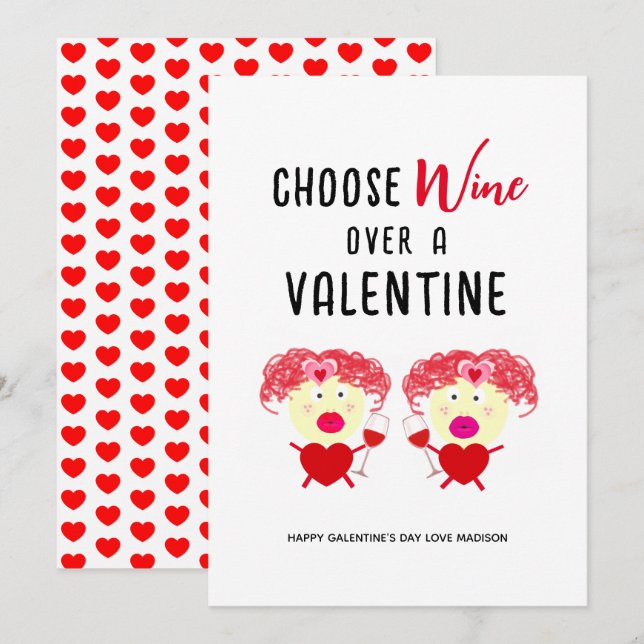 Välj Vin över en Valentine Funny Galentines Julkort (Fram/baksida)