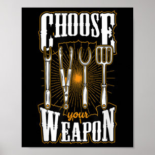 Välj Wapon Grill Utensils Funny Bbq Grill Poster