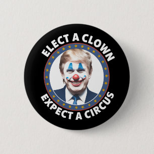 Välja en clown, förvänta sig en cirkus rolig polit knapp