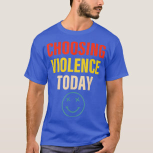 Välja våld i dag t shirt