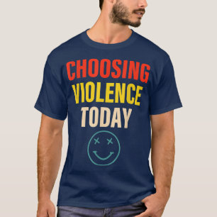Välja våld i dag t shirt