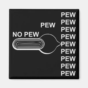 Väljare för skjutvapen växla Visa Pew Pew # Magnet