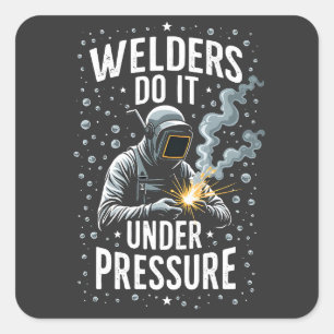 Väljare gör det under Pressningar Sea Welder Worke Fyrkantigt Klistermärke