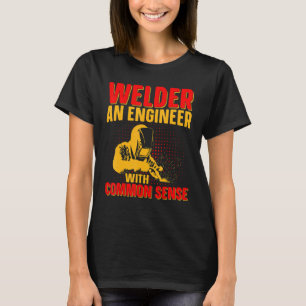Väljare och Ingenjör med sunt förnuft, svetsad arb T Shirt