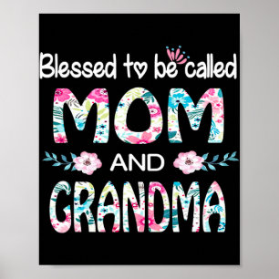 Välkänd för att kallas Mamma och "Grandma Blommigt Poster