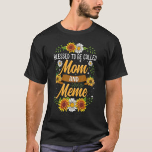 Välkänd för att kallas Mamma och Meme Shirt Cute S T