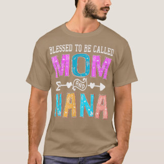Välkänd för att kallas Mamma och Nana Mors dag T Shirt