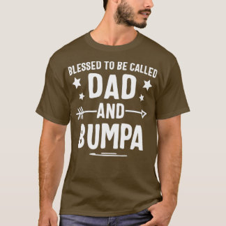 Välkänd för att kallas Pappa och Bumpa Fars dag T Shirt