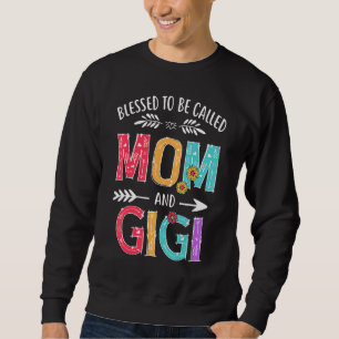 Välkänd som Mamma och Gigi Grandma Mammor Lång Ärmad Tröja
