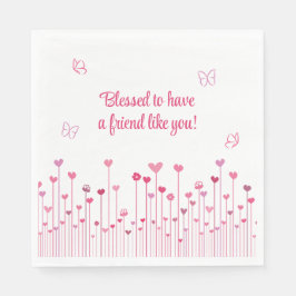 Välkommen att ha en vän som du Rosa Valentine Pappersservett
