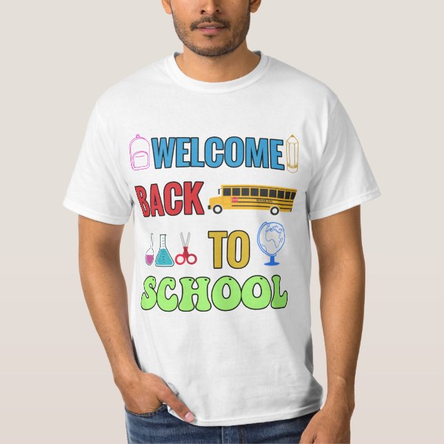 Välkommen Back to school | Bästa gåva till student T Shirt (Framsida)