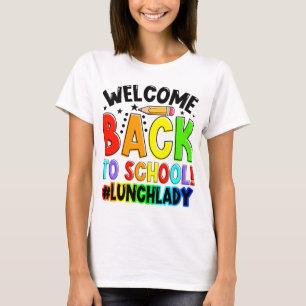 Välkommen Back to school Lunch Dam Cafeteria T Shirt