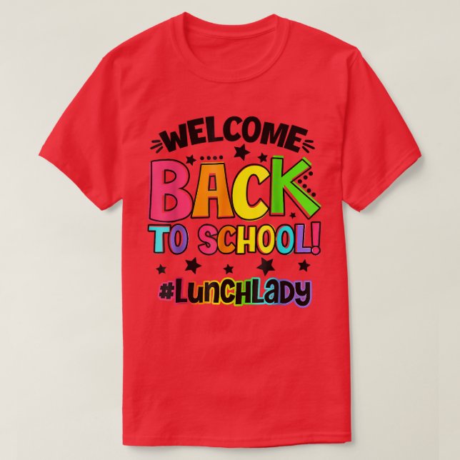 Välkommen Back to school Lunch Dam Cafeteria Teach T Shirt (Design framsida)