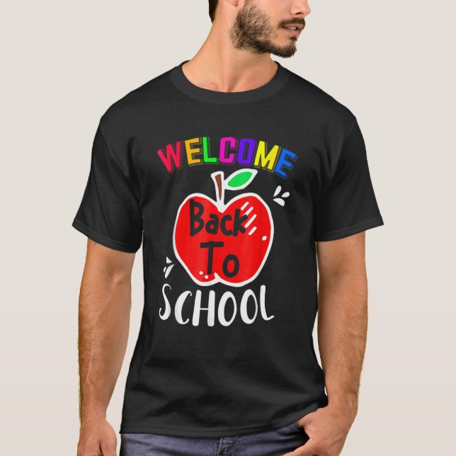 Välkommen Back to school Teacher Studenter T Shirt (Framsida)