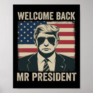 Välkommen Byck President Donald Trump Victory 1 Poster