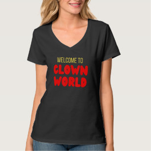Välkommen Clown World Society Meme Joke Grim Mocki T Shirt