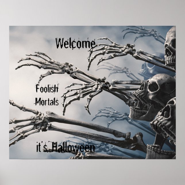 Välkommen Foolish Mortales Zombie Skeleton Scary Poster (Framsidan)