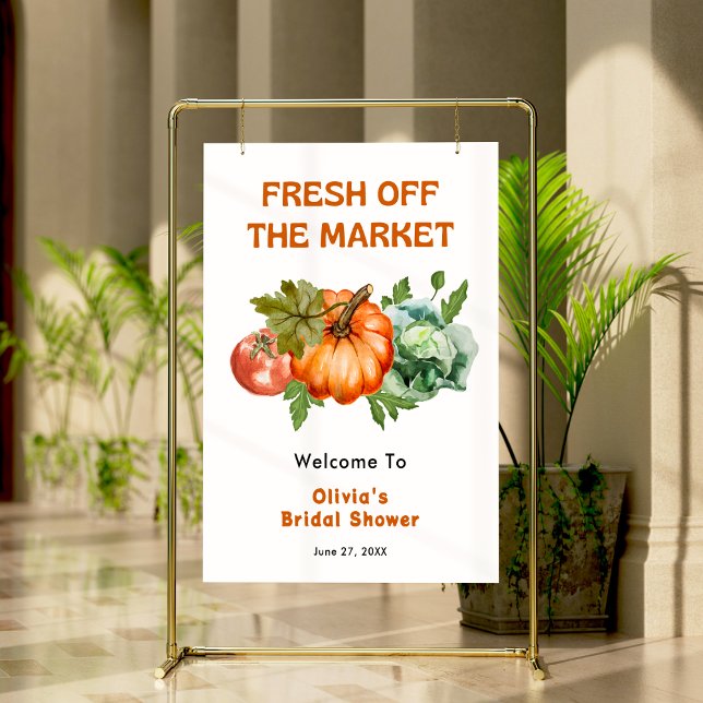 Välkommen från Möhippan på marknaden Poster (Fresh Off The Market Bridal Shower Welcome Sign )