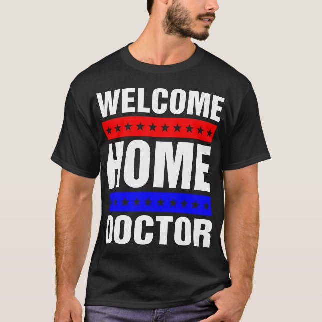 Välkommen hem Doktor Tshirt T Shirt (Framsida)