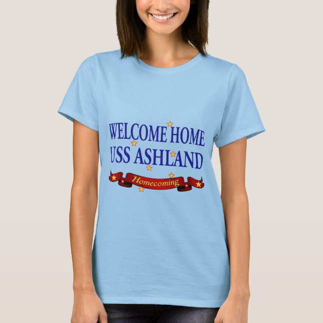 Välkommen hem, USS Ashland Tee Shirt (Framsida)
