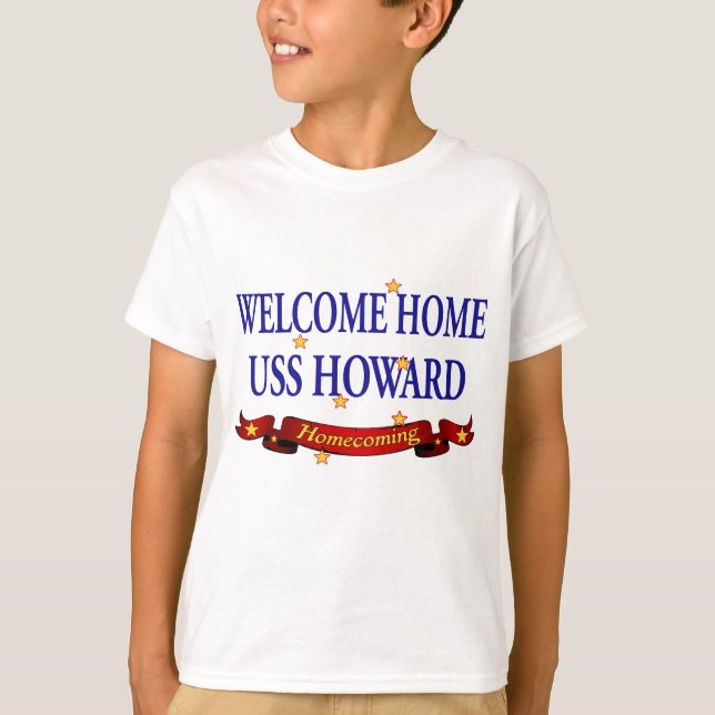 Välkommen hem USS Howard T Shirt (Framsida)