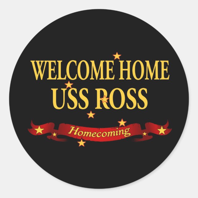 Välkommen hem USS Ross Runt Klistermärke (Framsida)