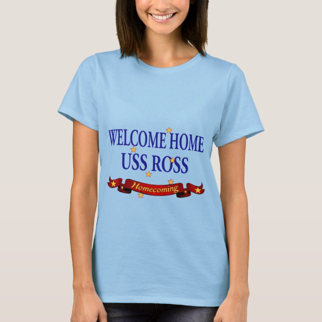 Välkommen hem USS Ross Tee (Framsida)