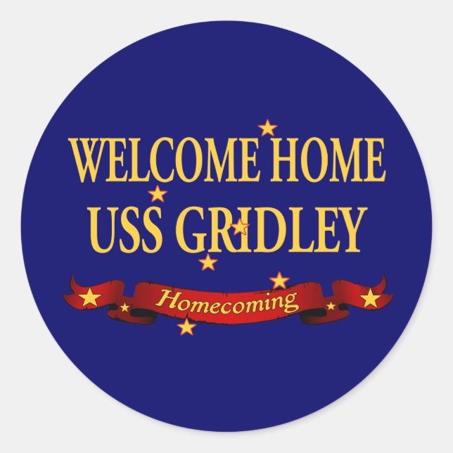 Välkommen Home USS Gridley Runt Klistermärke (Framsida)
