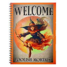 Välkommen Mortal Halloween Witch Anteckningsbok
