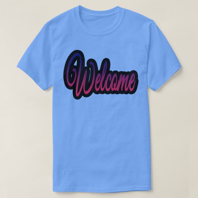 Välkommen T Shirt (Design framsida)