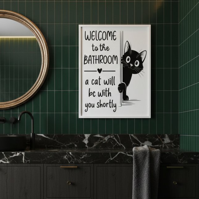 Välkommen till affischen Kattkompanjon för badrumm Poster (Skapare uppladdad)